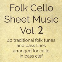 Folk Cello Sheet Music Volume 2
