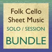 Folk Cello Solo and Session Sheet Music Bundle